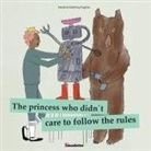 Karoline Dahrling Hughes - The princess who didn´t care to follow the rules