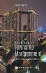 Ho Pin Teo, Ho Pin Teo - Handbook Of Township Management: The Singapore Model