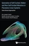 Eric Campos Canton, Eric Campos Canton, Eric Campos Cantón, Eric Campos Canton Et Al, Rodolfo de Jesus Escalante Gonzalez, Hector Eduardo Gilardi Velazquez... - Generation Of Self-excited, Hidden And Non-self-excited Attractors In Piecewise Linear Systems: Some Recent Approaches