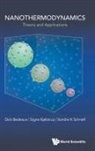 Dick Bedeaux, Bedeaux Dick, Dick Bedeaux, Signe Kjelstrup Sondre K Dick Bedeaux, Signe Kjelstrup, Kjelstrup Signe... - Nanothermodynamics: Theory And Application