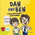 Wan Xin Sun, Wan Xin Sun - Dan And Ben: A Story About Autism And Friendship
