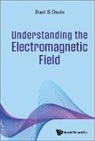 Basil S Davis, Basil S. Davis, Davis Basil S - Understanding The Electromagnetic Field