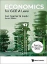 Benjamin Gui Hong Thong, Benjamin Gui Hong Thong - Economics For Gce A Level: The Complete Guide