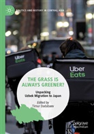 Timur Dadabaev - The Grass is Always Greener?