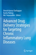Dinesh Kumar Chellappan, Md Faiyazuddin, Md. Faiyazuddin, Kavita Pabreja - Advanced Drug Delivery Strategies for Targeting Chronic Inflammatory Lung Diseases