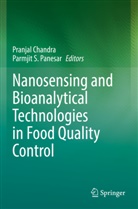 Pranjal Chandra, Parmjit S. Panesar, S Panesar - Nanosensing and Bioanalytical Technologies in Food Quality Control