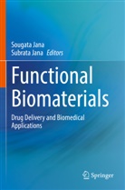 Jana, Sougata Jana, Subrata Jana - Functional Biomaterials