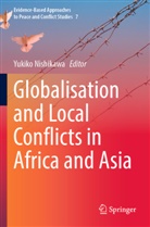 Yukiko Nishikawa - Globalisation and Local Conflicts in Africa and Asia