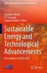 Sukumar Mishra, R. T. Naayagi, Gayadhar Panda, R T Naayagi - Sustainable Energy and Technological Advancements