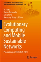 Ke-Lin Du, Ke-Lin Du et al, Xavier Fernando, V. Suma, Haoxiang Wang - Evolutionary Computing and Mobile Sustainable Networks