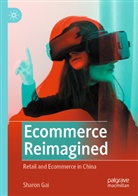 Sharon Gai - Ecommerce Reimagined
