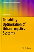 Hao Zhang - Reliability Optimization of Urban Logistics Systems