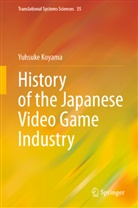 Yuhsuke Koyama, Yusuke Koyama - History of the Japanese Video Game Industry