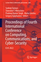 Gregory Epiphaniou, Maria Ganzha, Pradeep Kumar Singh et al, Pradeep Kumar Singh, Slawomir T Wierzchon, Sudeep Tanwar... - Proceedings of Fourth International Conference on Computing, Communications, and Cyber-Security