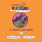 Helen Star, Helen Star, Lorenzo Sbrinci - Il pianeta dei colori