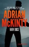 Adrian Mckinty - Rain Dogs: A Detective Sean Duffy Novel