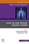 Guang-Shing Cheng, Guang-Shing (Clinical Research Division Cheng, Cheng Guang-Shing, Charles S Dela Cruz, Charles S. Dela Cruz, Charles S. (Section of Pulmonary Dela Cruz... - COVID-19 lung disease: Lessons Learned, An Issue of Clinics in Chest Medicine: Volume 44-2
