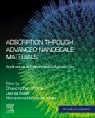Jeenat Aslam, Jeenat (Associate Professor Aslam, Jeenat (Department of Chemistry Aslam, Mohammad Ehtisham Khan, Mohammad Ehtisham (Assistant Professor and Head Khan, Mohammad Ehtisham Khan... - Adsorption through Advanced Nanoscale Materials