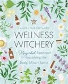 Laurel Woodward - Wellness Witchery
