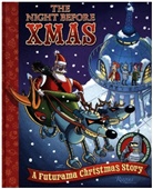 Matt Groening - The Night Before Xmas: A Futurama Christmas Story