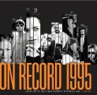 G. Brown - On Record – Vol 6: 1995: Images, Interviews & Insights From the Year in Music