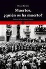 David Gálvez Casellas, Iñaki Rubio Manzano - Muertos, ¿quién os ha muerto?