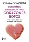 Botiquín de emergencia para corazones rotos: Cómo (volver a) ser feliz después de una ruptura