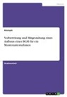 Anonym, Anonymous - Vorbereitung und Mitgestaltung eines Aufbaus eines BGM für ein Musterunternehmen