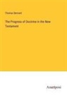 Thomas Bernard - The Progress of Doctrine in the New Testament