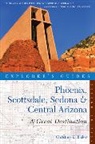 Christine Bailey, Christine K Bailey, Christine K. Bailey - Explorer's Guide Phoenix, Scottsdale, Sedona & Central Arizona: A Great Destination