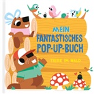 David Partington - Mein fantastisches Pop-Up-Buch - Tiere im Wald