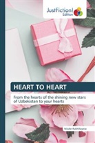 Nilufar Rukhillayeva - HEART TO HEART