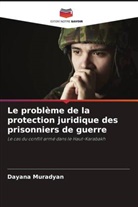 Dayana Muradyan - Le problème de la protection juridique des prisonniers de guerre