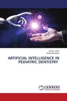 Srikala Bhandary, Dhvani Tanna - ARTIFICIAL INTELLIGENCE IN PEDIATRIC DENTISTRY