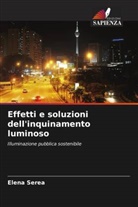 Elena Serea - Effetti e soluzioni dell'inquinamento luminoso