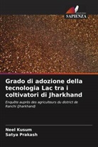 Neel Kusum, Satya Prakash - Grado di adozione della tecnologia Lac tra i coltivatori di Jharkhand