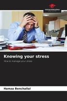 Hamza Benchallal, Nabila Zadi - Knowing your stress