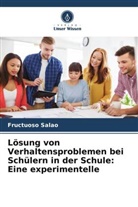 Fructuoso Salao - Lösung von Verhaltensproblemen bei Schülern in der Schule: Eine experimentelle