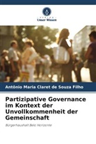 Antônio Maria Claret de Souza Filho - Partizipative Governance im Kontext der Unvollkommenheit der Gemeinschaft