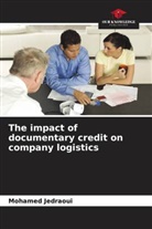 Mohamed Jedraoui - The impact of documentary credit on company logistics
