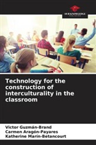 Carmen Aragón-Payares, Victor Guzmán-Brand, Katherine Marín-Betancourt - Technology for the construction of interculturality in the classroom
