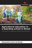 Alessandra Xavier de Morais - Agricultural education in a boarding school in Brazil