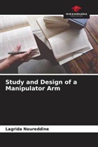 Lagrida Noureddine - Study and Design of a Manipulator Arm