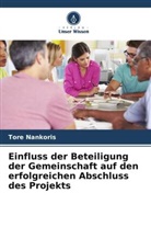 Tore Nankoris - Einfluss der Beteiligung der Gemeinschaft auf den erfolgreichen Abschluss des Projekts
