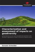 Gonzalo Schneider - Characterization and assessment of impacts on geodiversity