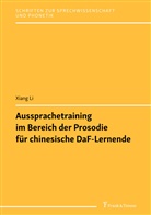 Xiang Li - Aussprachetraining im Bereich der Prosodie für chinesische DaF-Lernende