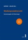 Monika Hupfauf, Koller, Alexander Koller - Medizinprodukterecht