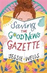 Jessie Wells - The Good News Gazette