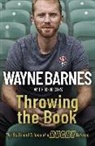 Wayne Barnes, Ben Dirs - Throwing the Book
