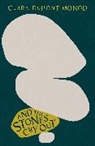 Clara Dupont-Monod, Dupont-Monod Clara - And the Stones Cry Out